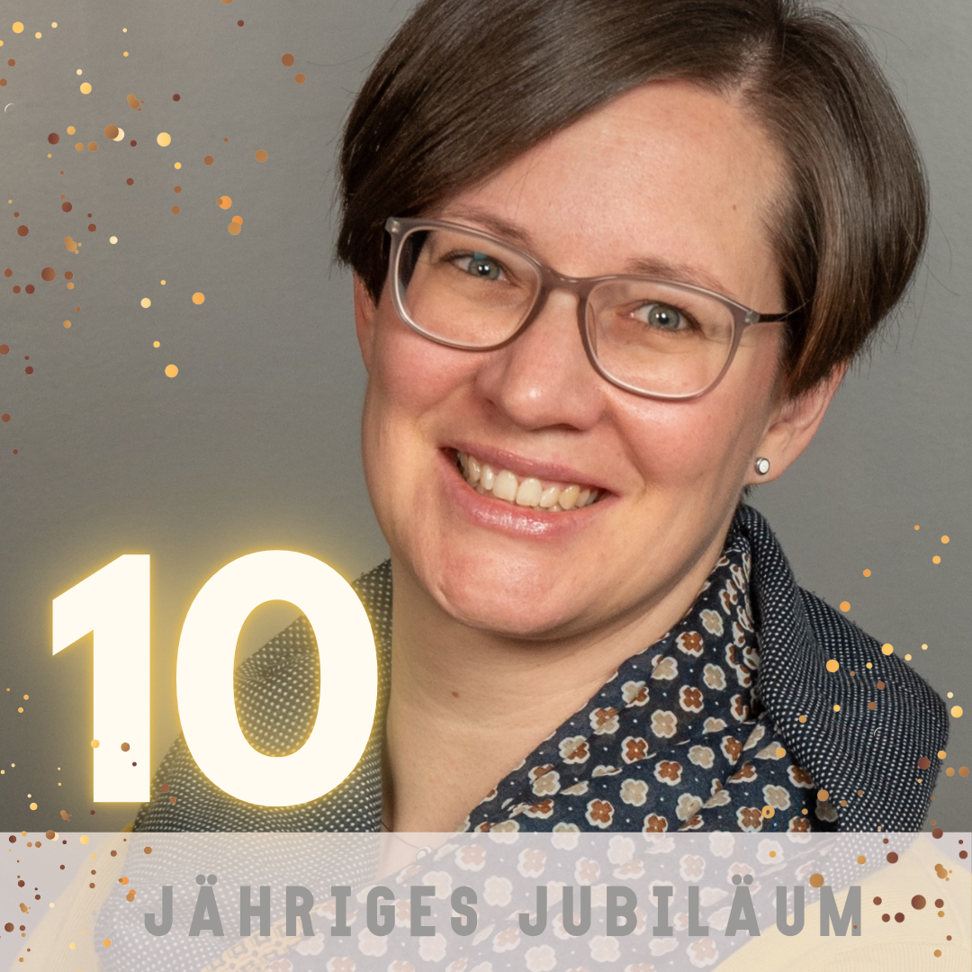 Herzlichen Glückwunsch zum 10-jährigen Jubiläum, liebe Angela!